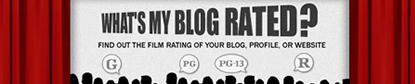 What is your blog rated?