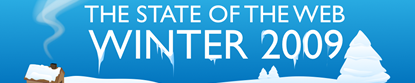 The State of the Web - Winter 2009