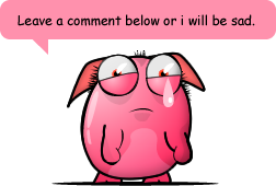 Sad Pig Monster wants you to leave a comment
